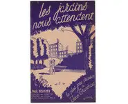 Les jardins nous attendent