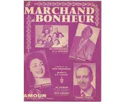 Le marchand de bonheur