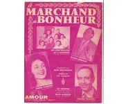 Le marchand de bonheur
