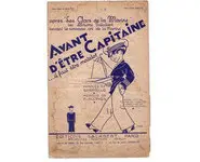 Avant d'être Capitaine...